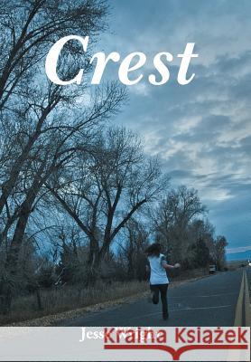 Crest Jesse Wright 9781524582623 Xlibris