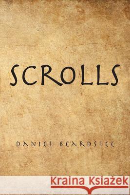 Scrolls Daniel Beardslee 9781524584016