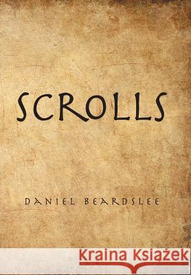 Scrolls Daniel Beardslee 9781524584023