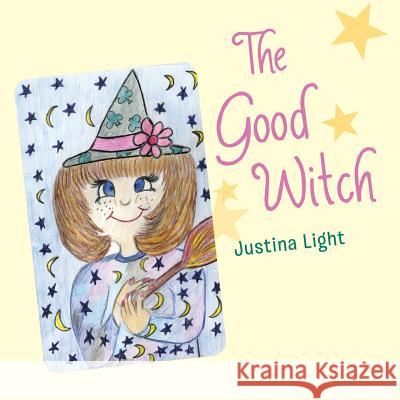 The Good Witch Justina Light 9781524584375