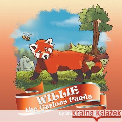 Willie the Curious Panda Sheila R. Smart 9781524586034