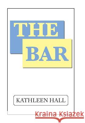 The Bar Kathleen Hall 9781524588342