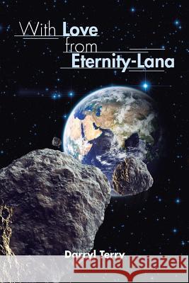 With Love from Eternity-Lana Darryl Terry 9781524593063