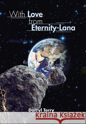 With Love from Eternity-Lana Darryl Terry   9781524593087