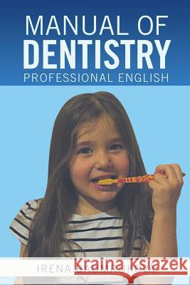 Manual of Dentistry Irena Baumruková 9781524594923 Xlibris