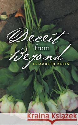 Deceit from Beyond Elizabeth Klein 9781524606213