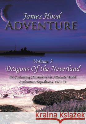 Adventure -- Dragons of The Neverland Hood, James 9781524612610