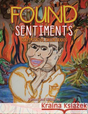 Found Sentiments Jose Chavez 9781524612733 Authorhouse