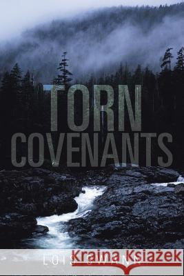 Torn Covenants Lois Swann 9781524612955