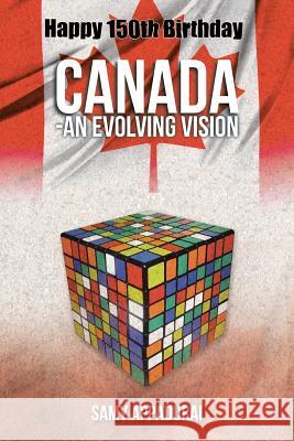 Canada-An Evolving Vision Samy Appadurai 9781524618629