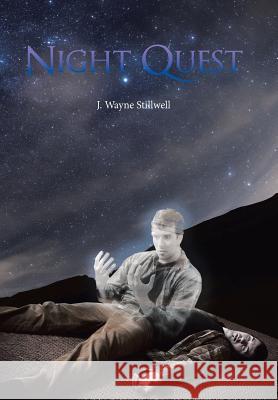 Night Quest J Wayne Stillwell 9781524621322