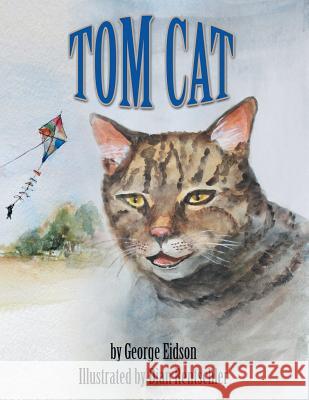 Tom Cat George Eidson 9781524622312