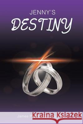 Jenny's Destiny Jamee Pilant                             Kelly Liss 9781524626747
