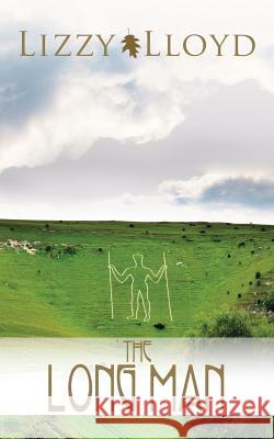 The Long Man Lizzy Lloyd 9781524635480 Authorhouse