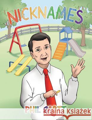 Nicknames Phil Scott 9781524638917