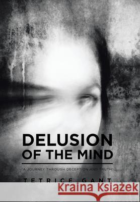 Delusion of the Mind: 