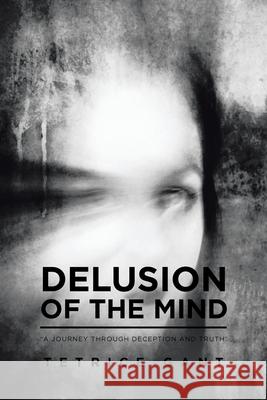 Delusion of the Mind: 