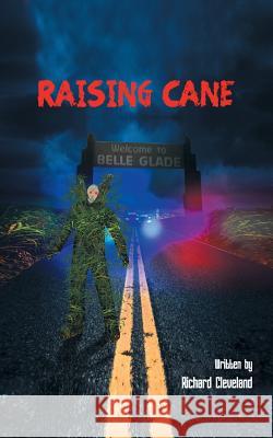 Raising Cane Richard Cleveland 9781524645342