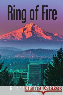 Ring of Fire Stephen a. Enna 9781524648251 Authorhouse
