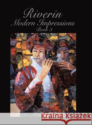 Modern Impressions Book 3 Riverin 9781524648732 Authorhouse