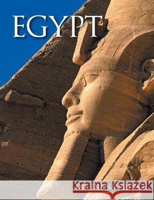 Egypt: An Adventure Book for Young Readers Diana Prince 9781524651145 Authorhouse