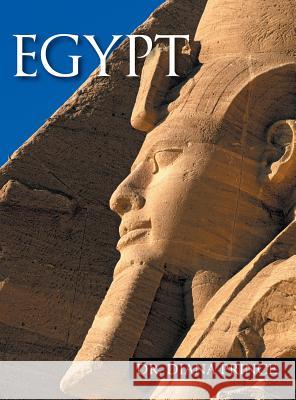 Egypt: An Adventure Book for Young Readers Dr Diana Prince 9781524651152 Authorhouse