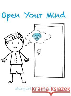 Open Your Mind Margarite Camaj 9781524652555 Authorhouse