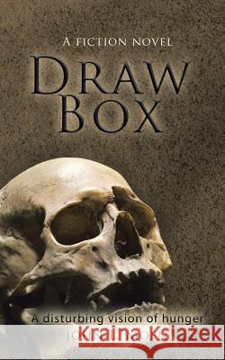 Draw Box John L Moen 9781524652616 Authorhouse