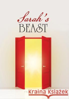 Sarah's Beast Frank Purle 9781524656027 Authorhouse