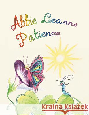 Abbie Learns Patience Ross Kuehn 9781524657680