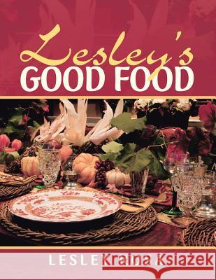Lesley'S Good Food Rosa 9781524661076