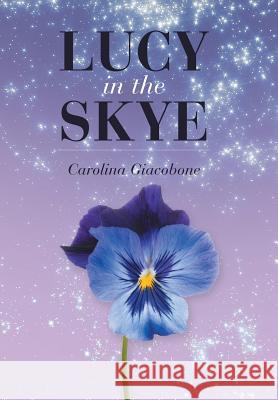 Lucy in the Skye Carolina Giacobone 9781524663827