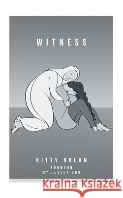 Witness Kitty Nolan 9781524665753