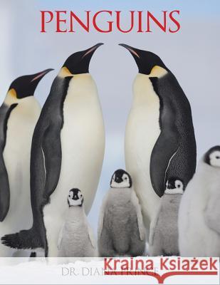 Penguins Dr Diana Prince 9781524669010 Authorhouse