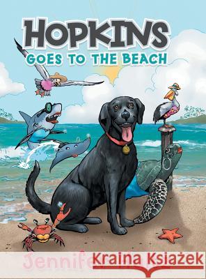 Hopkins Goes to the Beach Jennifer Hultz 9781524669492 Authorhouse