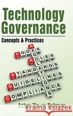 Technology Governance: Concepts & Practices Azhar Zia-Ur-Rehman 9781524678166