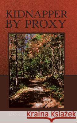 Kidnapper by Proxy Doris M. Holland 9781524683832