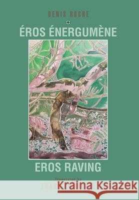 Eros Raving Frank Cebulski 9781524684662
