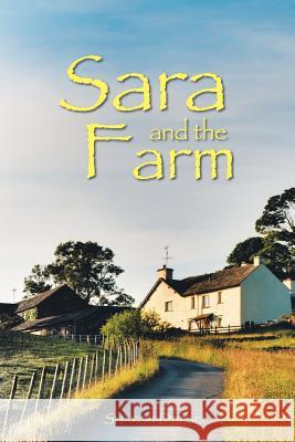 Sara and the Farm Sharon Deese 9781524686635
