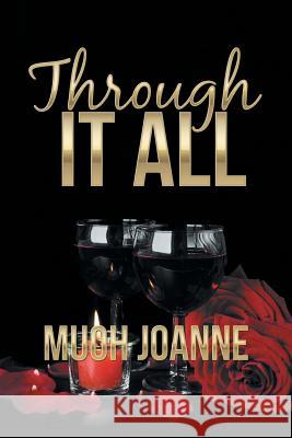 Through It All Muoh Joanne 9781524686697