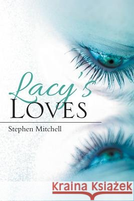 Lacy's Loves Stephen Mitchell 9781524687984