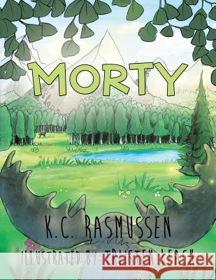 Morty K. C. Rasmussen 9781524691318 Authorhouse