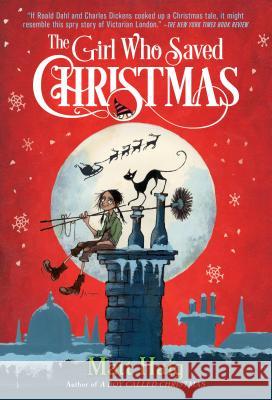 The Girl Who Saved Christmas Matt Haig Chris Mould 9781524700478 Yearling Books