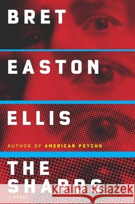 Shards Bret Easton Ellis 9781524712426