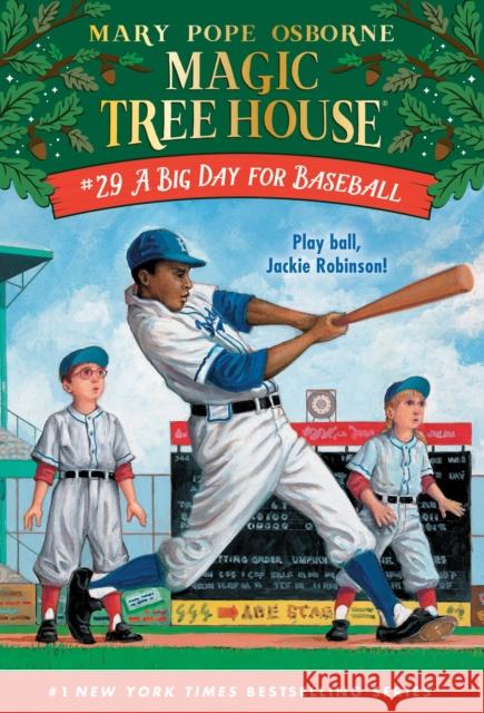 A Big Day for Baseball Mary Pope Osborne Ag Ford 9781524713119 Random House Books for Young Readers
