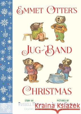 Emmet Otter's Jug-Band Christmas Russell Hoban, Lillian Hoban 9781524714574 Random House USA Inc