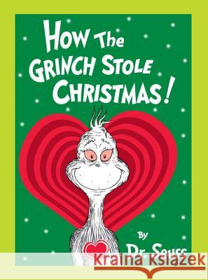 How the Grinch Stole Christmas! Grow Your Heart Edition: Grow Your Heart 3-D Cover Edition Dr Seuss 9781524714611