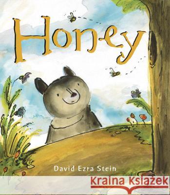 Honey David Ezra Stein David Ezra Stein 9781524737863 Nancy Paulsen Books