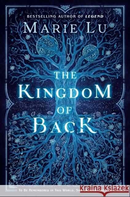 The Kingdom of Back Marie Lu 9781524739034 Penguin Putnam Inc