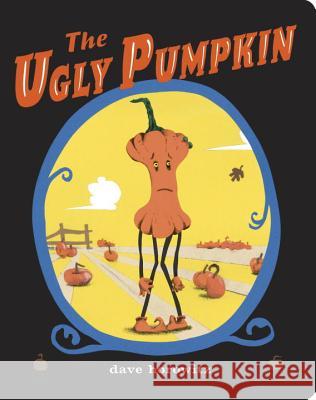 The Ugly Pumpkin Dave Horowitz Dave Horowitz 9781524740849 Nancy Paulsen Books